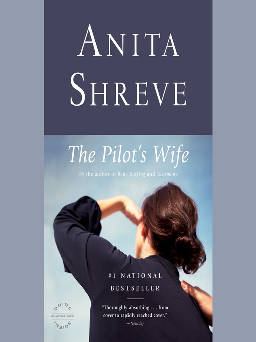 Title details for The Pilot's Wife by Anita Shreve - Available